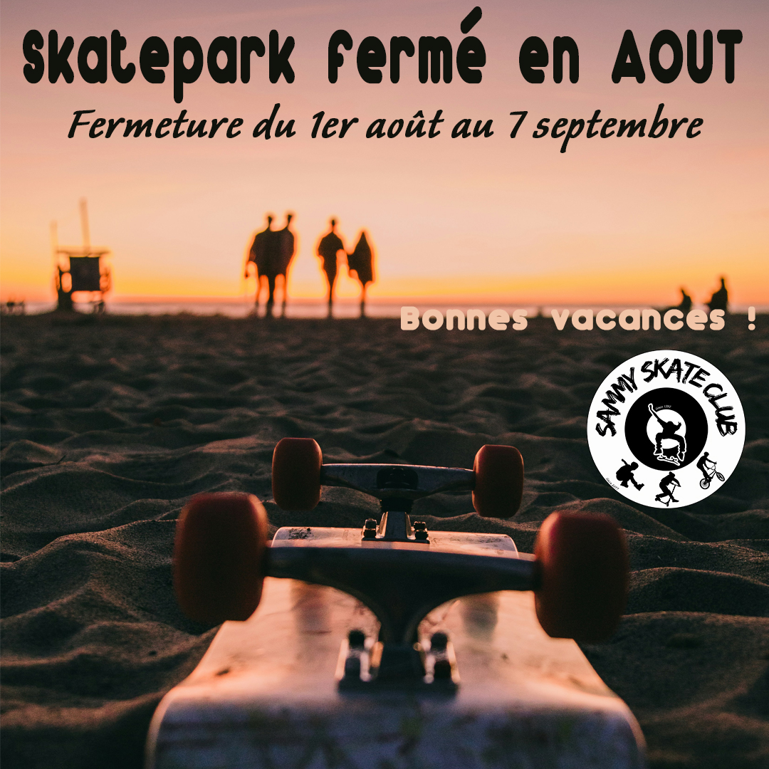 Fermeture d&rsquo;été